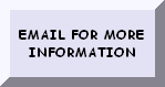email for more information