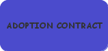 PLEASE READ THE ADOPTION CONTRACT